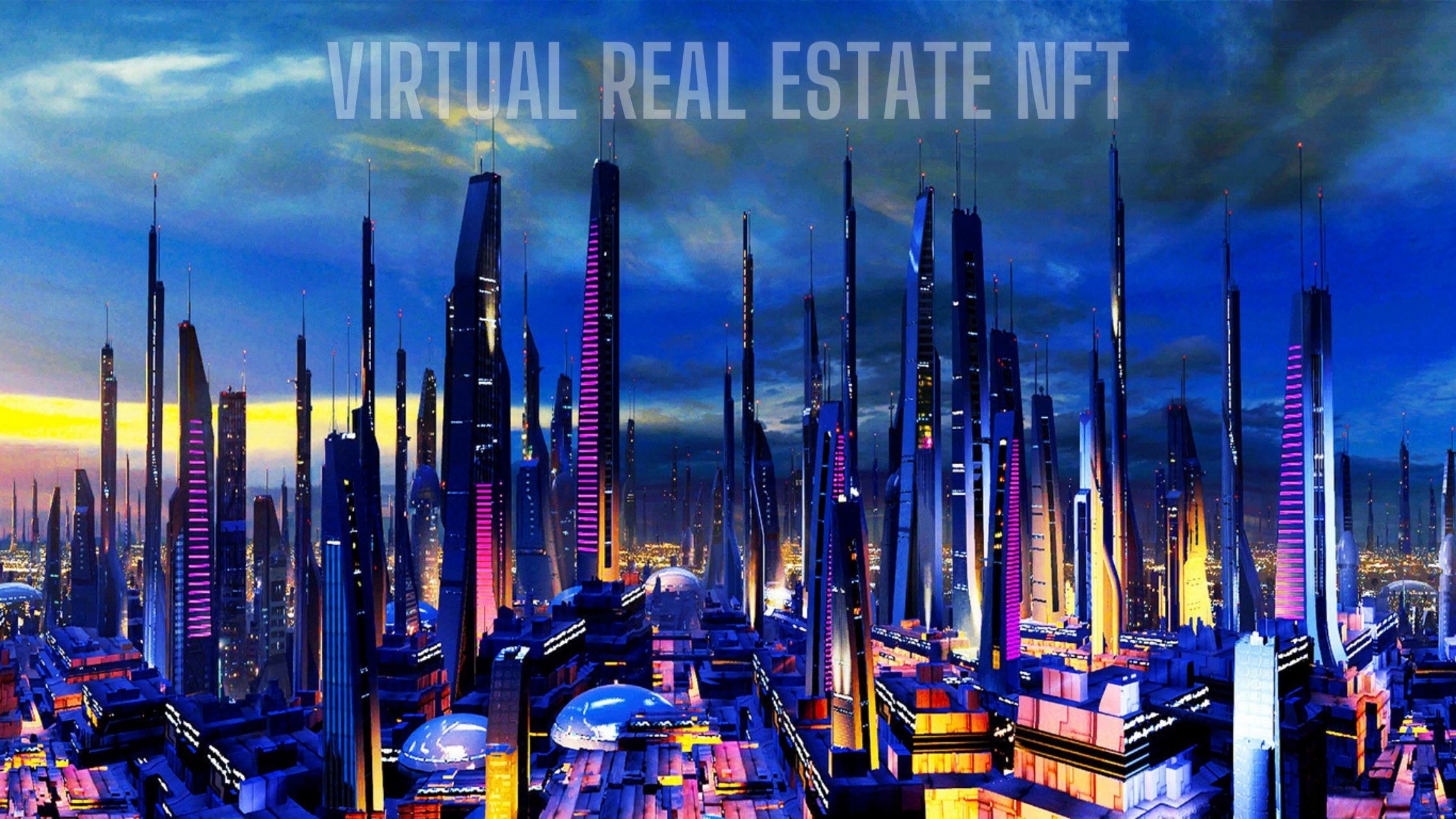 Virtual Real Estate NFT | Predecessor Of Metaverse