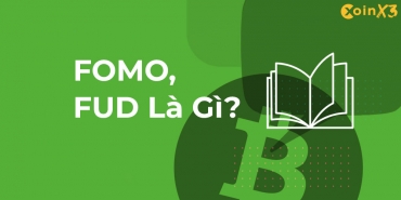 FOMO là gì? FUD là gì? Cách vượt qua tâm lý FOMO và FUD khi đầu tư tiền điện tử