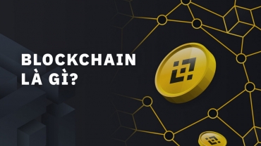 Blockchain là gì? Blockchain hoạt động như thế nào? 